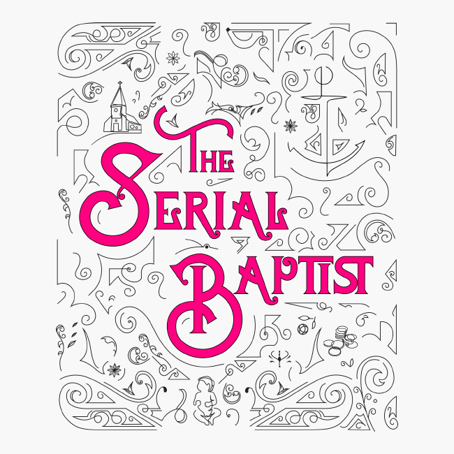 The Serial Baptist (Completed Artwork)